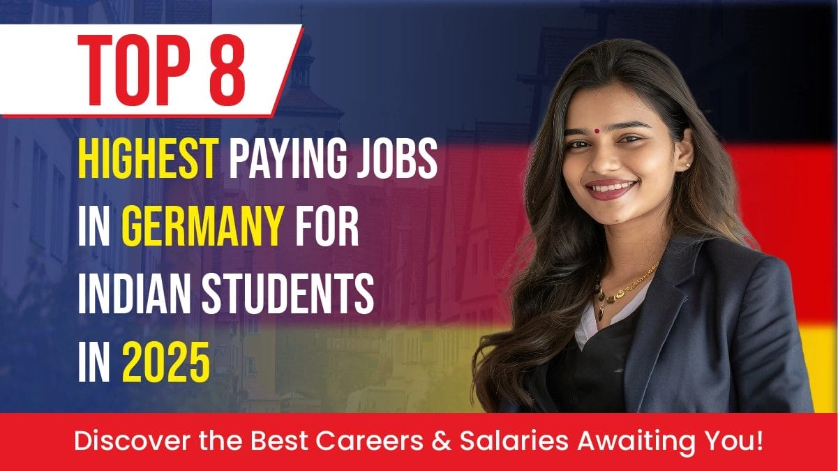 Top 8 Highest Paying Jobs in Germany for Indian Students in 2025