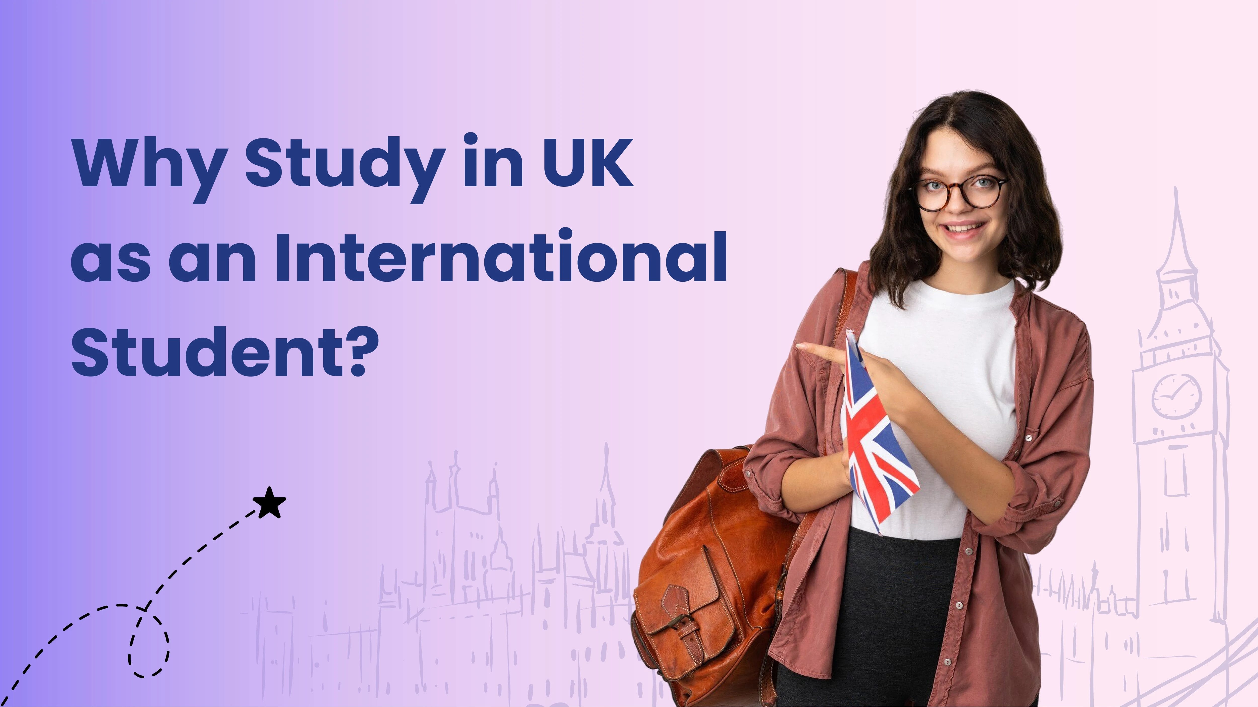 Why Study in UK as an International Student
