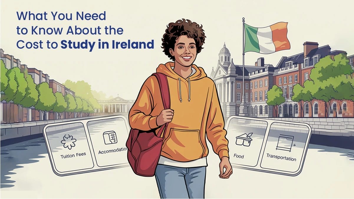 What You Need to Know About the Cost to Study in Ireland